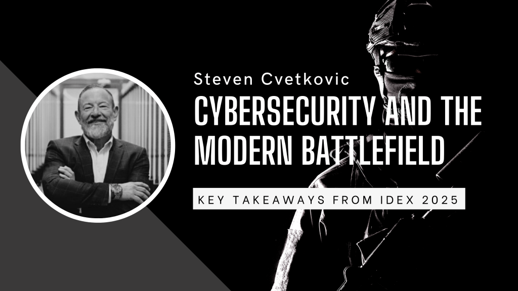 Cybersecurity and the Modern Battlefield Key Takeaways from IDEX&nbsp;2025